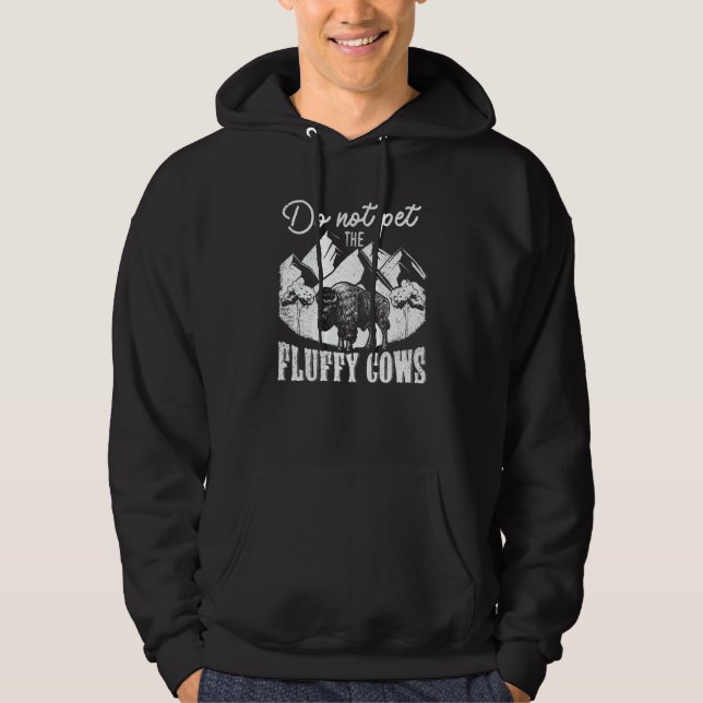 Do Not Pet The Fluffy Cows Men Women Mountain Biso Hoodie (Vorderseite)