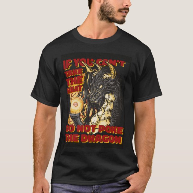 Do Not Poke The Dragon Mythical Creature Dragon T-Shirt (Vorderseite)