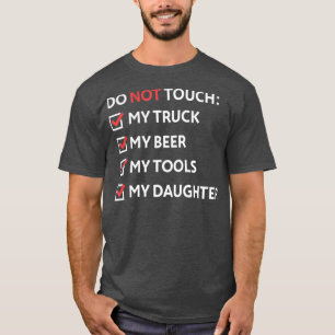 Do Not Touch  Funny Dad Christmas Gift from T-Shirt
