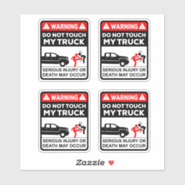 Do not touch my Truck - Funny warning Aufkleber