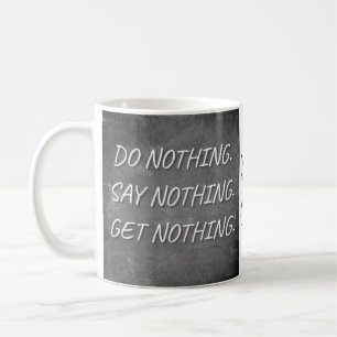 "Do Nothing"-Tasse Kaffeetasse
