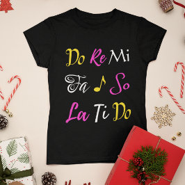 Do Re Mi Broadway Musical Sound of Music Christmas T-Shirt