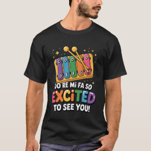 Do Re Mi FA So Freue mich darauf, dich Musiklehrer T-Shirt