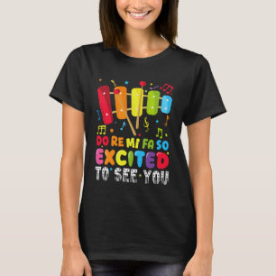 Do Re Mi FA So Freue mich darauf, Sie Musiklehrer T-Shirt