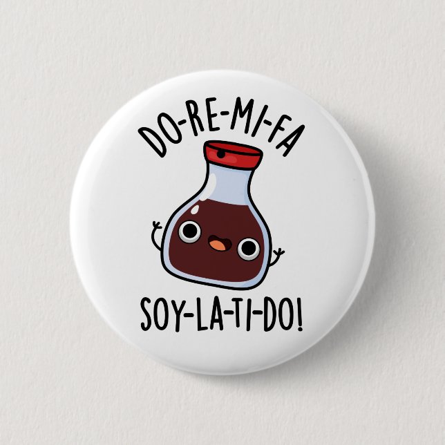 Do Re Mi Fa soy La Ti Do Soy Sauce Pub Button (Vorderseite)