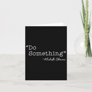 Do Soing Michelle Obama - Uni-Erwachsene, Schwarz, Karte