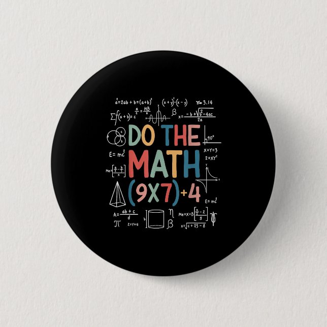 Do The Math 67 Meme Funny Six Seven Math Teacher M Button (Vorderseite)