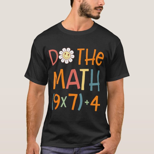 Do The Math 67 Meme Funny Six Seven Math Teacher S T-Shirt (Vorderseite)
