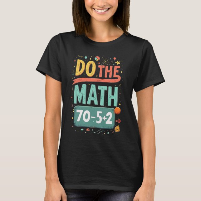 Do The Math 67 Meme Funny Six Seven Men Women Kids T-Shirt (Vorderseite)