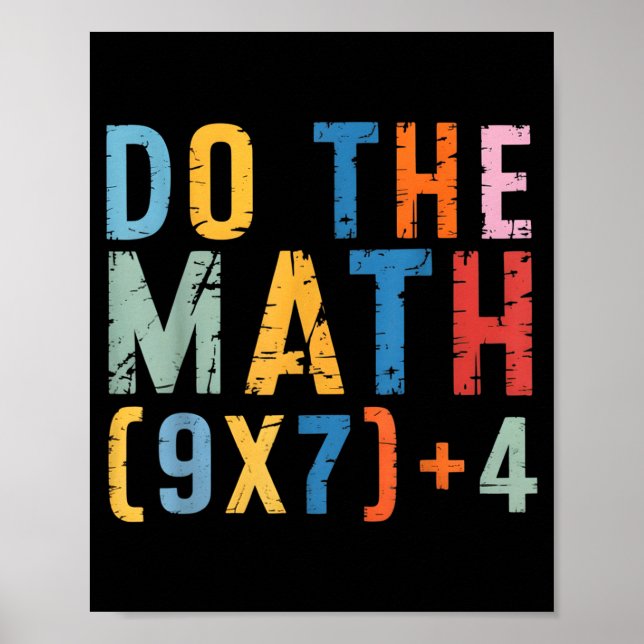 Do The Math 67 Meme Funny Six Seven Men Women Teac Poster (Vorne)