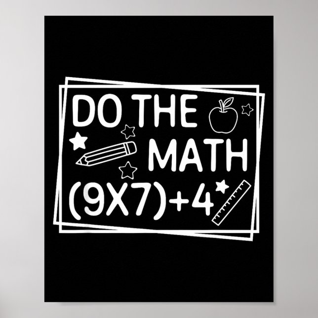 Do The Math 67 Meme Funny Six Seven Men Women Teac Poster (Vorne)