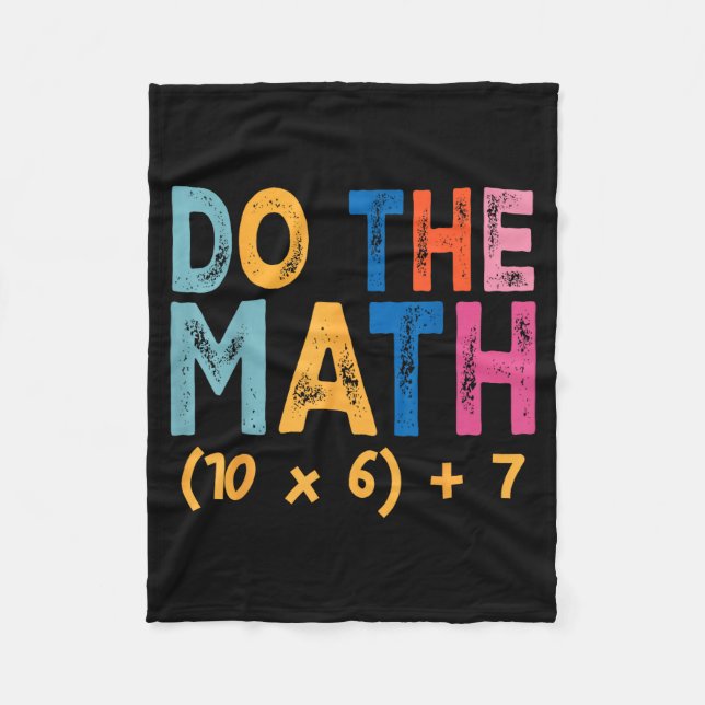Do The Math 67 Meme Funny Six Seven Teacher Humor  Fleecedecke (Vorderseite)