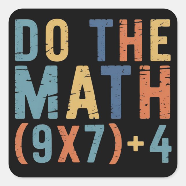 Do The Math 67 Meme Funny Six Seven Teacher  Quadratischer Aufkleber (Vorderseite)