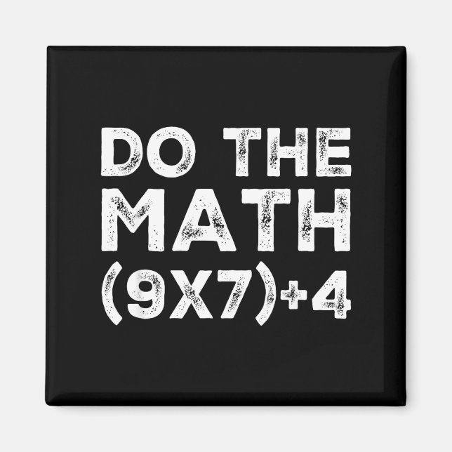 Do The Math 67 Meme Funny Six Seven Teacher Studen Magnet (Vorne)