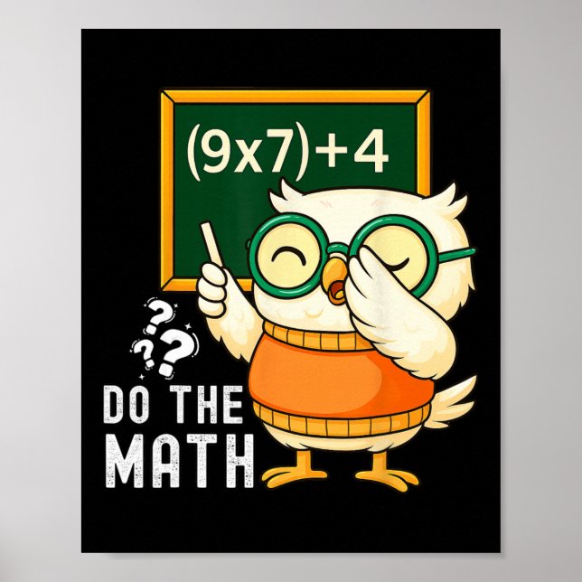 Do The Math 67 Meme Funny Six Seven Teacher Studen Poster (Vorne)