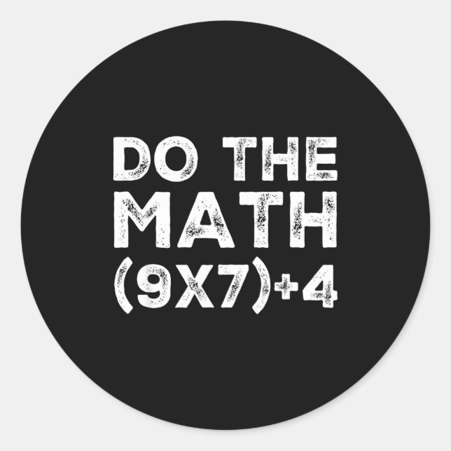 Do The Math 67 Meme Funny Six Seven Teacher Studen Runder Aufkleber (Vorderseite)