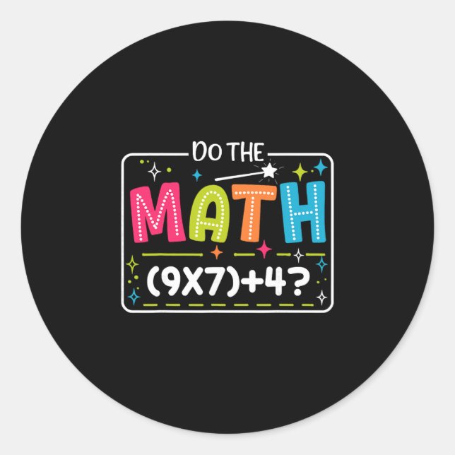 Do The Math 67 Meme Match Teacher Funny  Runder Aufkleber (Vorderseite)