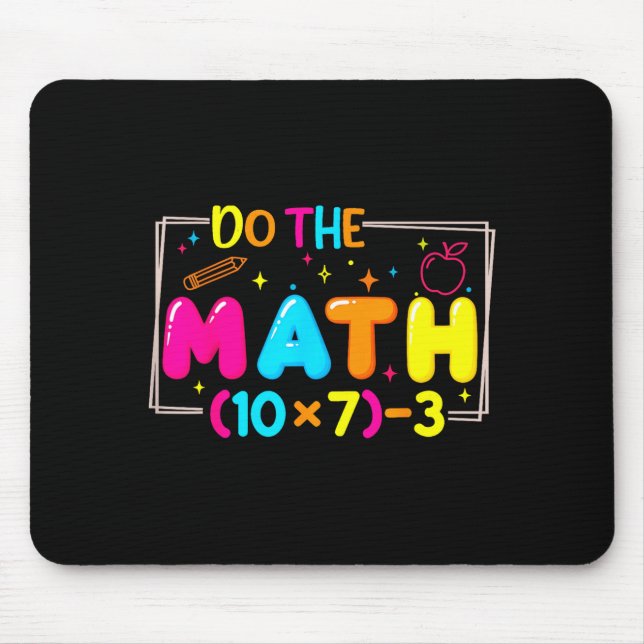 Do The Math 67 Teacher Meme Funny  Mousepad (Vorne)
