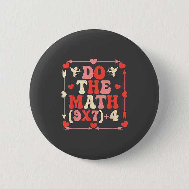 Do The Math Equation Valentine's Day Math Teacher  Button (Vorderseite)