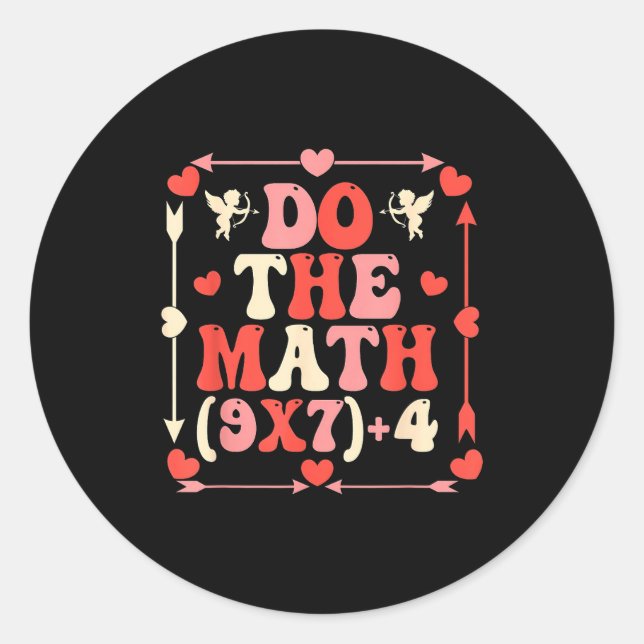 Do The Math Equation Valentine's Day Math Teacher  Runder Aufkleber (Vorderseite)