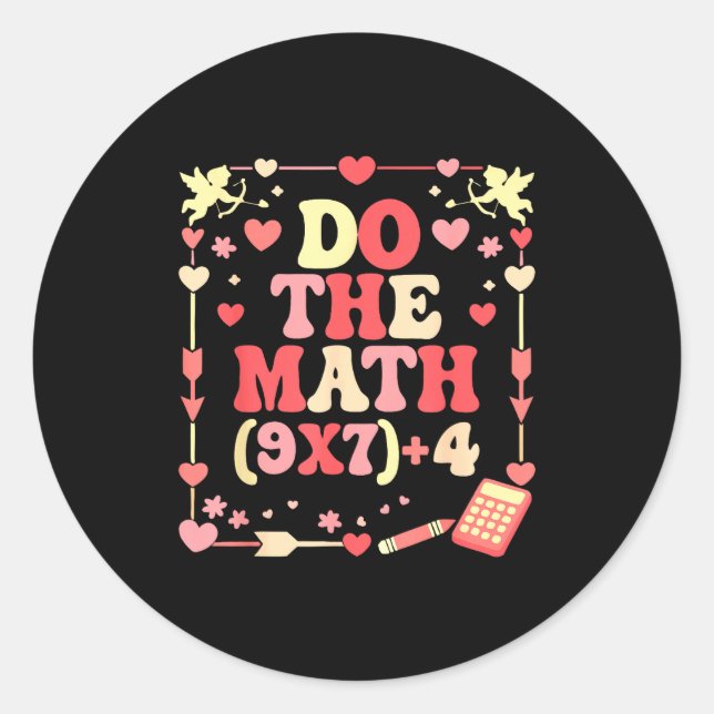 Do The Math Equation Valentine's Day Math Teacher  Runder Aufkleber (Vorderseite)