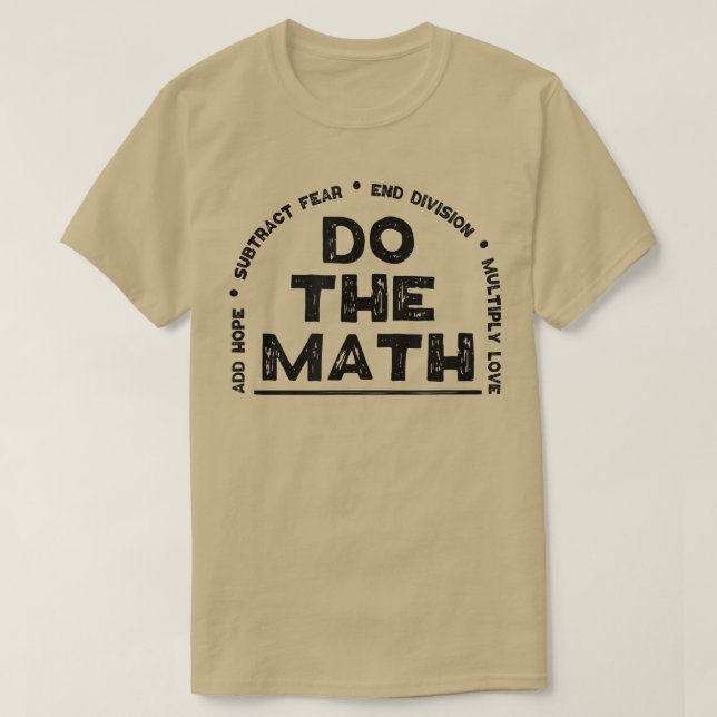 Do The Math  Love Add Hope End Division Gift Women T-Shirt (Design vorne)