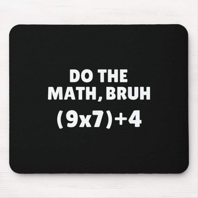 Do The Math Meme 67  Mousepad (Vorne)