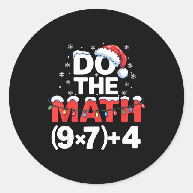 Do The Math Meme 6 7 Funny Christmas Holiday Humor Runder Aufkleber (Vorderseite)
