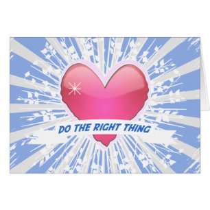 Do the Right Thing