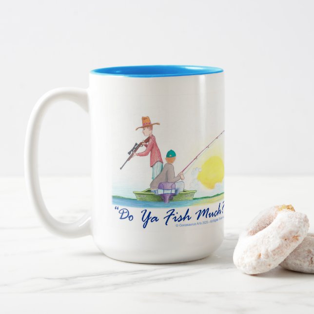 Do Ya Fish Much?  Zweifarbige Tasse (Mit Donut)