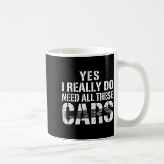Do Yes Need All Cars Car Kaffeetasse