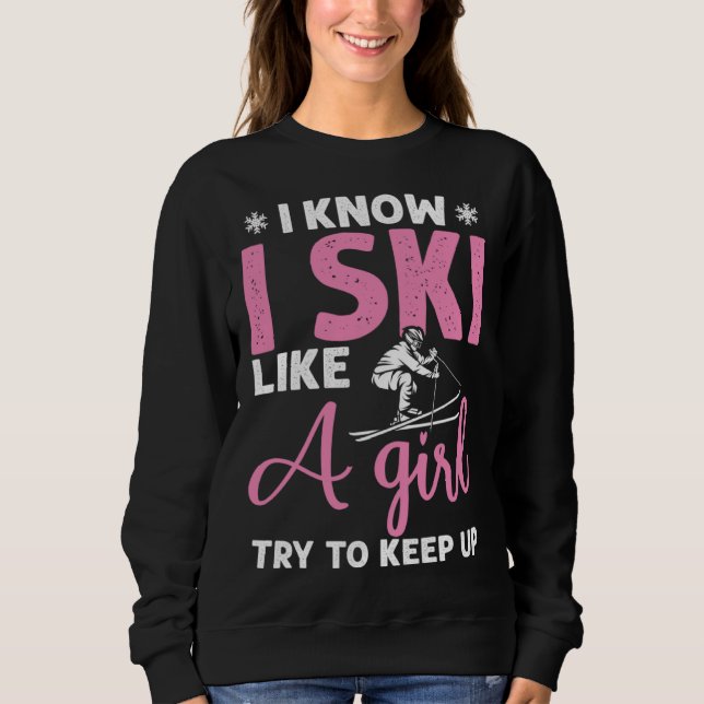Do you know ski girl skier sweatshirt (Vorderseite)