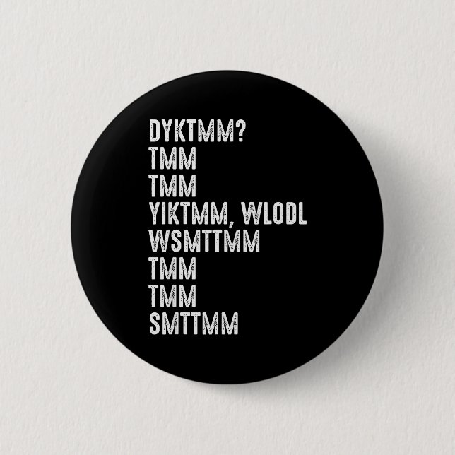 Do You Know The Muffin Man Dyktmm Funny Quote  Button (Vorderseite)
