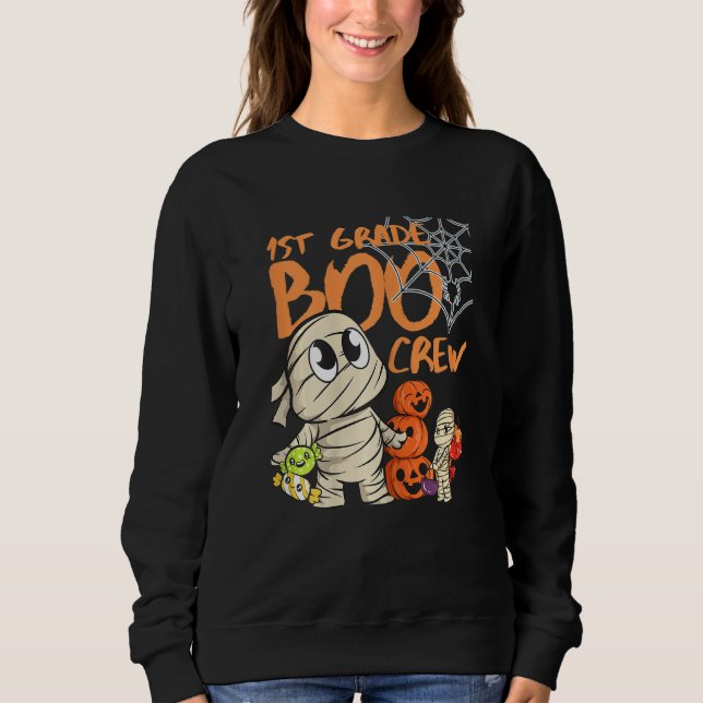 Do You Like Mummy This 1st Grade Boo Crew Hallowee Sweatshirt (Vorderseite)