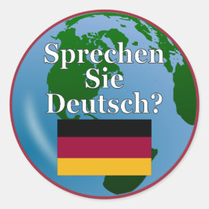 Do you speak German in German. Flag & globe Runder Aufkleber