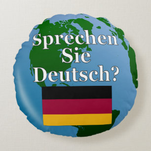 Do you speak German in German. Flag & globe Rundes Kissen