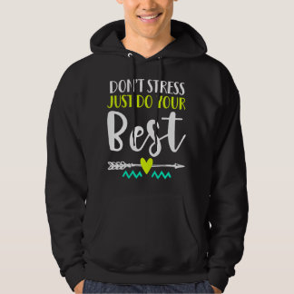 Do your best on the test school teacher testing in hoodie