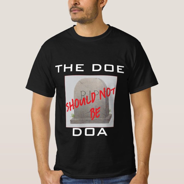 DOA nicht - Unterstützung der öffentlichen Bildung T-Shirt (Vorderseite)