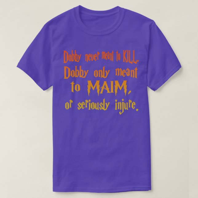 Dobby wollte KLL nie T-Shirt (Design vorne)