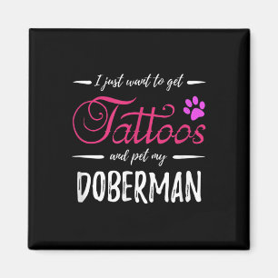 Doberman Dog Lover Tattoo Funny Dog Mama Geschenk  Magnet