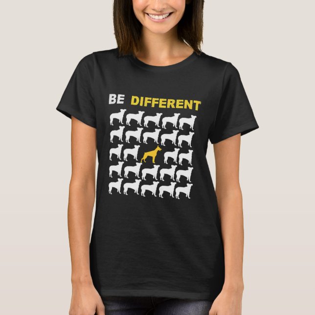 Doberman Dog Owner Be Different T-Shirt (Vorderseite)