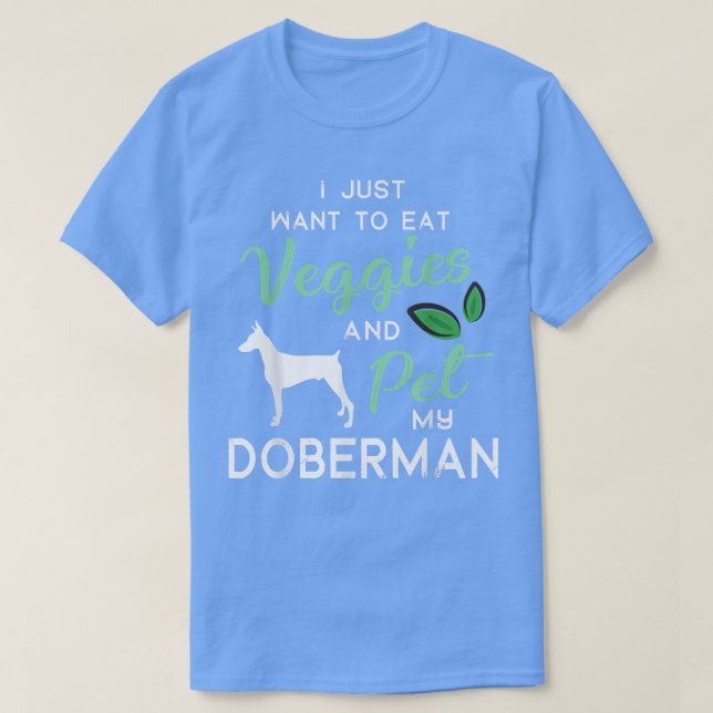 Doberman Funny Vegan Dog Lover Owner Xmas Birthday T-Shirt (Design vorne)