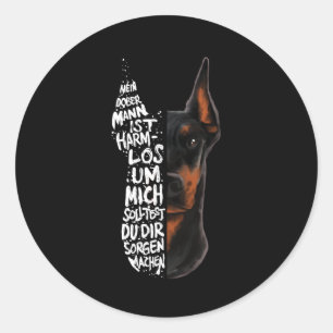 Doberman Hund Sprichwort Harmless Gabe Runder Aufkleber