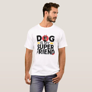 Doberman ist mein Freund T-Shirt