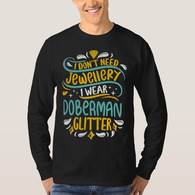 Doberman Jewelry Glitzer Cool Funny Niedlich Sweet T-Shirt (Vorderseite)