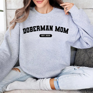 DOBERMAN MAMA Dog Mum Custom Birth Year Sweater Sweatshirt