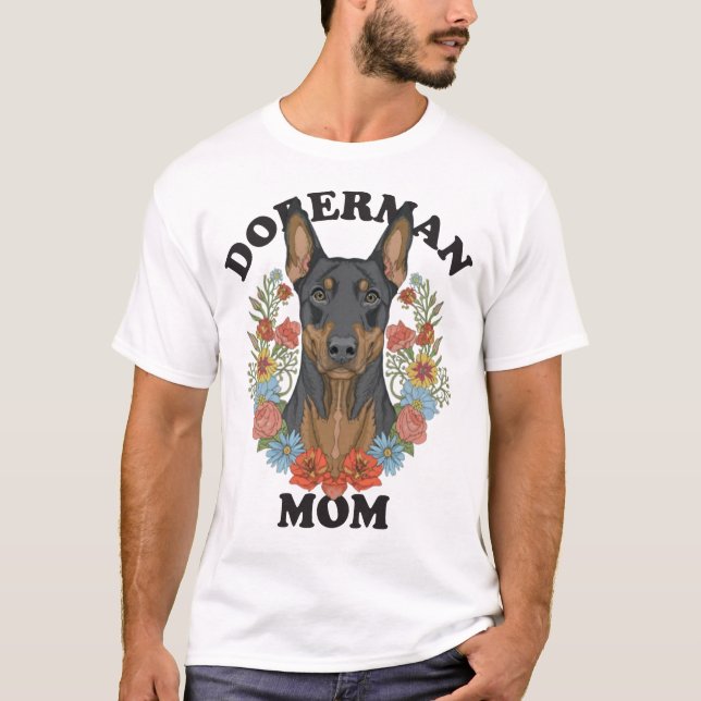 Doberman Mama Ever T-Shirt (Vorderseite)