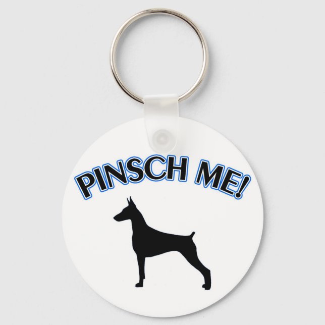 DOBERMAN "PINSCH MIR!" SCHLÜSSELANHÄNGER (Vorderseite)