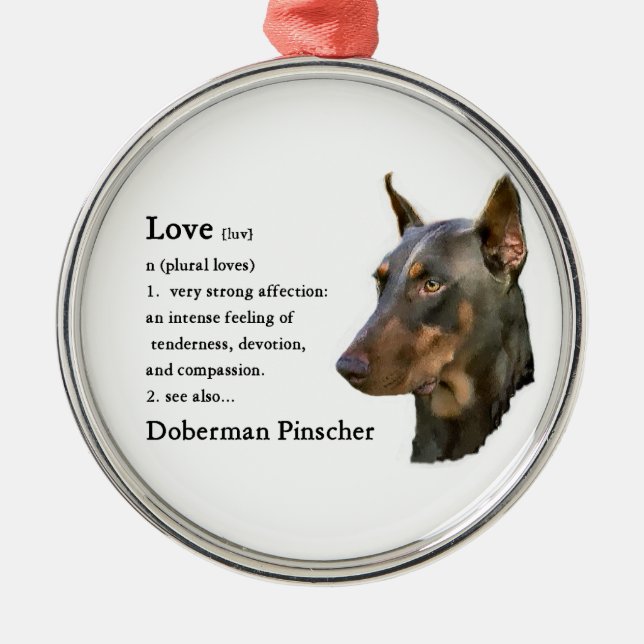 Doberman Pinscher Art Liebe ist... Ornament Aus Metall (Vorne)