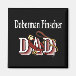 Doberman pinscher dad Magnet